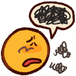 an unhappy emoji-style face with grey scribbles around them, and a speech bubble with black scribbles in it.