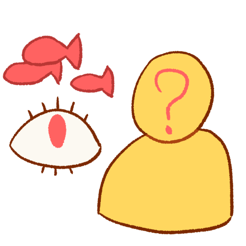 A drawing of a simplified person with a pink question mark on their face, next to a large pink eye. The eye is looking up at three fish.