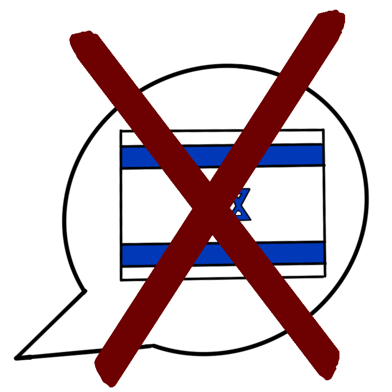 A drawing of a speech bubble with an Israeli flag inside of it. Over the speech bubble is a large red x.