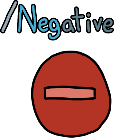 a red circle with a line through it, with the text '/negative'. the letters 'neg' are in a lighter blue than the others.