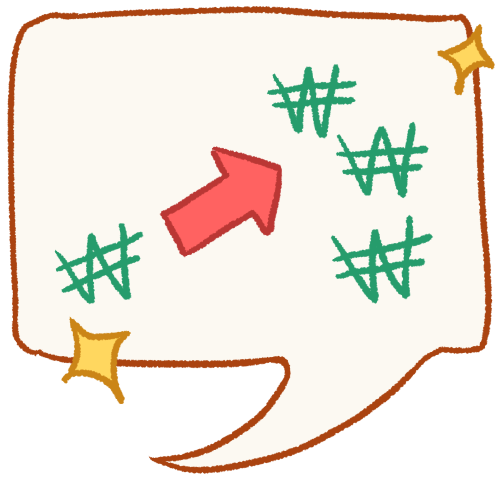  a drawing of a speech bubble with sparkles on it. there is a dollar symbol on the left next to a pink arrow pointing right to a group of won symbols