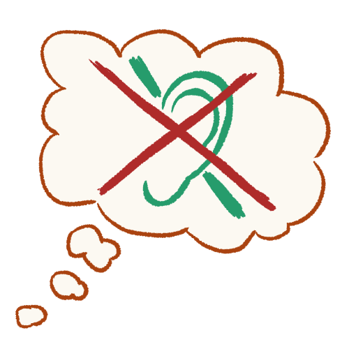 A drawing of a thought bubble containing the Deaf symbol with a large X drawn over it