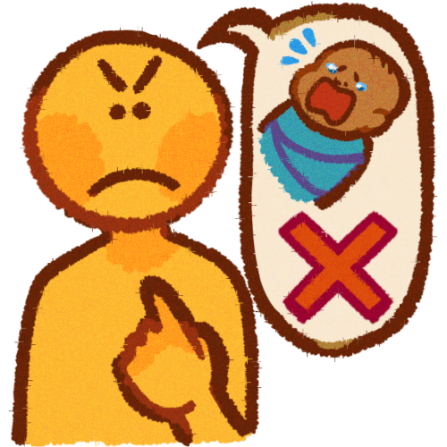 a yellow person with an angry expression pointing at themselves , next to them there is a speech bubble with a crying baby and an X under the baby .