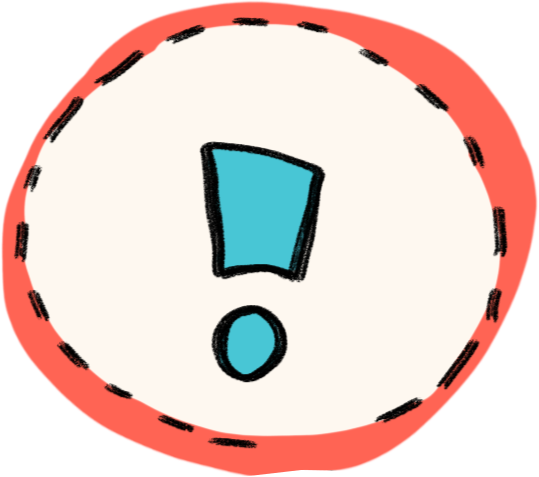 A blue exclamation mark in a white circle. There is a dotted black line around the white circle, and a thicker orange-red border.